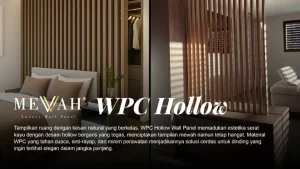 Read more about the article Jangan Asal Pilih! Cuma Mevvah yang Jual Hollow WPC Wood Berkualitas